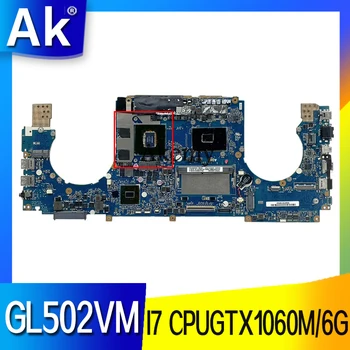 GL502VM Matična ploča ASUS Za S5VM S5V GL502 GL502VMZ GL502VMK GL502VML Matična ploča laptopa I7-6700HQ I7-7700HQ 8 GB GTX1060M/6 GB