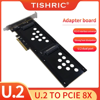 TISHRIC Dual-U. 2 za podršku pci-e Express Utor 8X 16X Naknada adapter Dual Interface U. 2 SSD Adapter za hard disk Riser Card